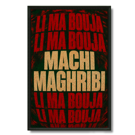 Tableau CDM Maroc – LI ma BOUJA Machi Maghribi